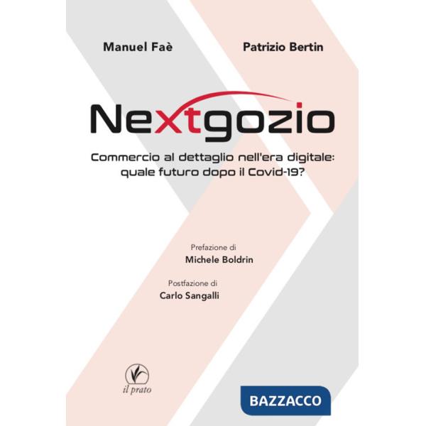 Nextgozio. Commercio al dettaglio nell'era digitale: quale futuro dopo il Covid-19