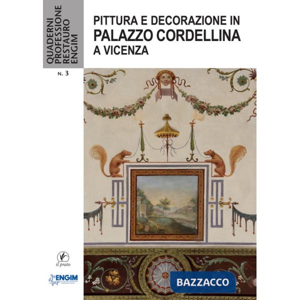 Pittura e decorazione in Palazzo Cordellina a Vicenza