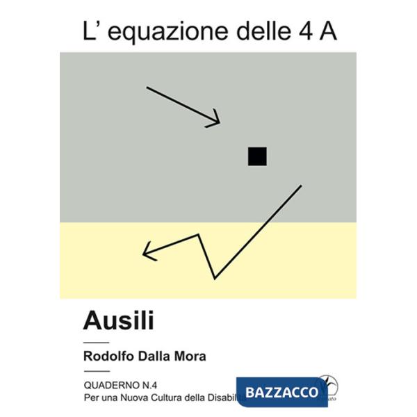 Equazione delle 4 A. Ausili (L')