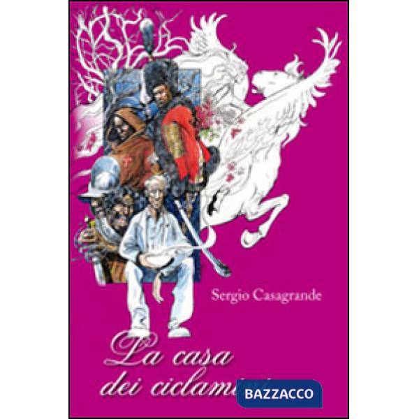 Casa dei ciclamini (La)