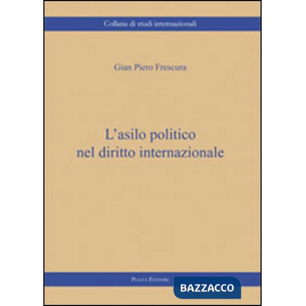 Asilo politico nel diritto internazionale (L')