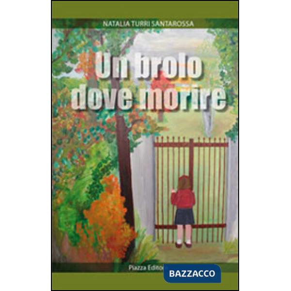 Brolo dove morire (Un)