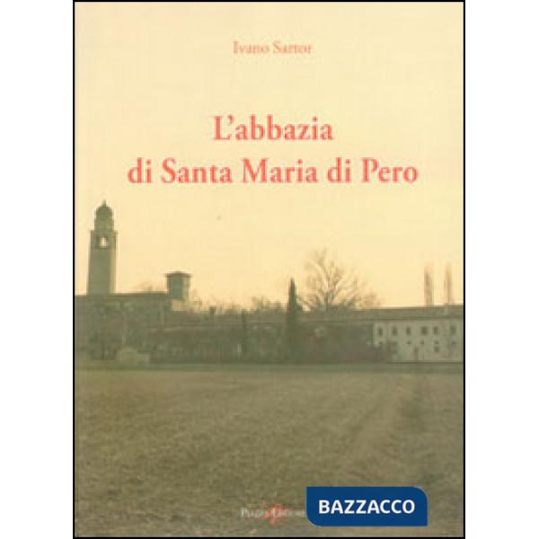 Abbazia di Santa Maria di Pero (L')