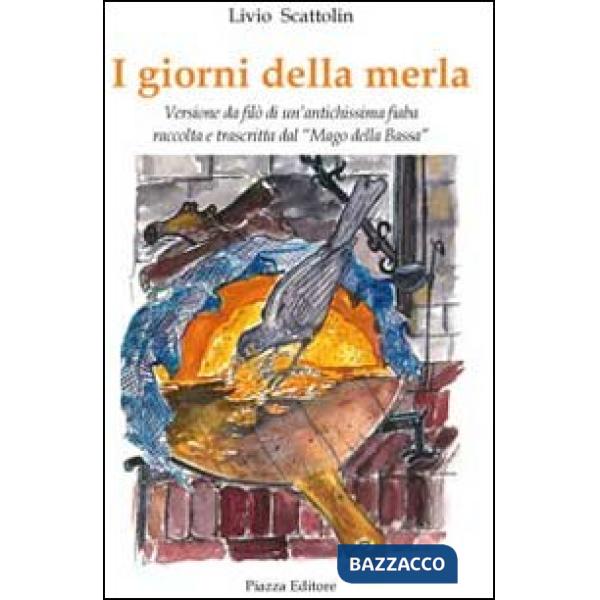 Giorni della merla. Ediz. illustrata (I)