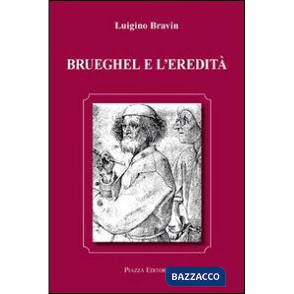 Brueghel e l'eredità