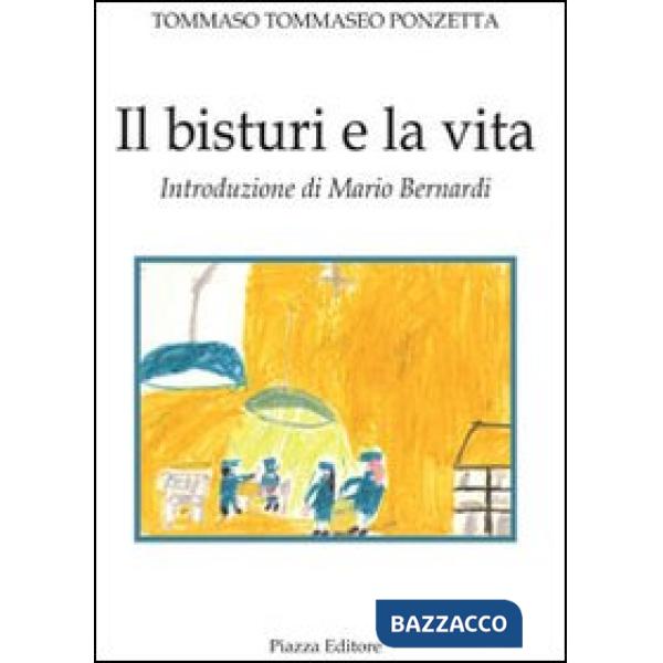 Bisturi e la vita (Il)