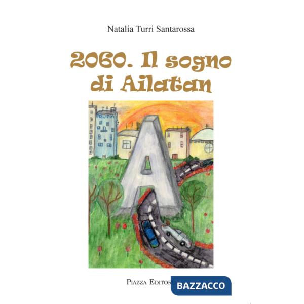 2060. Il sogno di Ailatan