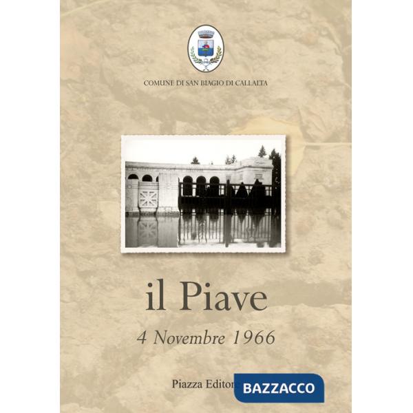 Piave. 4 novembre 1966 (Il)