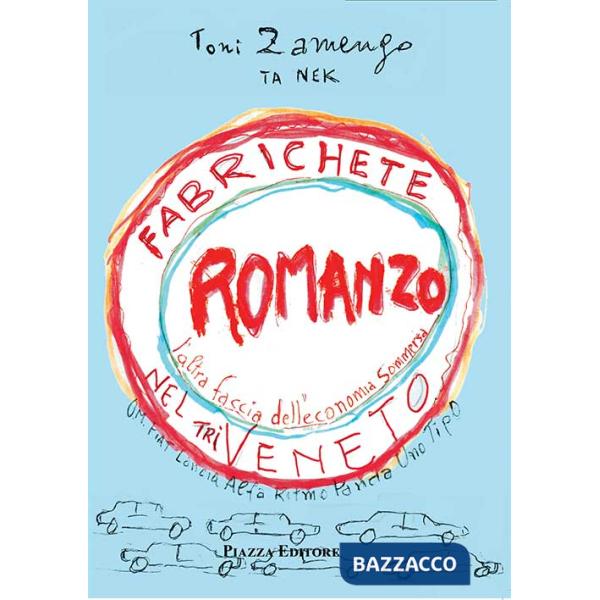 Fabrichete nel Triveneto. L'altra faccia dell'economia sommersa
