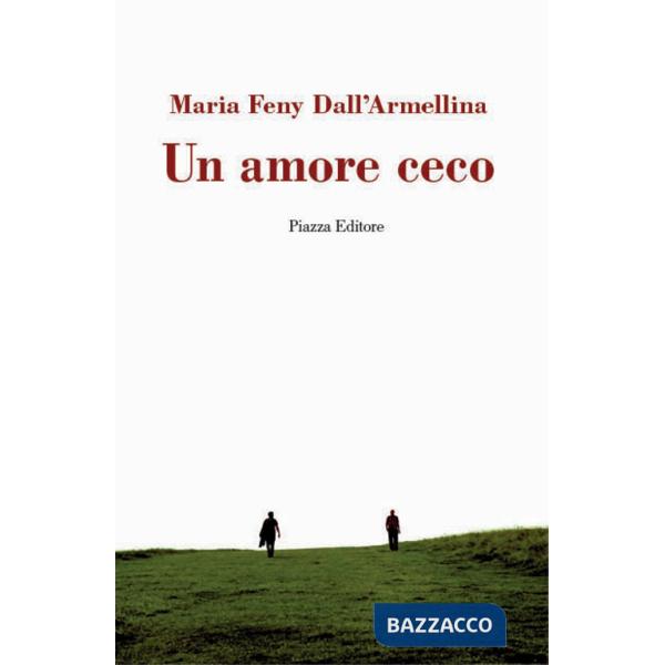 Amore ceco (Un)
