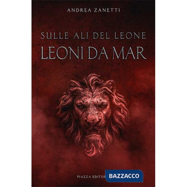 Leoni da mar. Sulle ali del leone