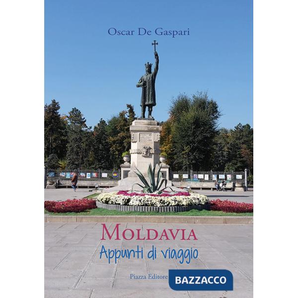 Moldavia. Appunti di viaggio