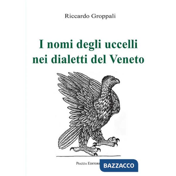 Nomi degli uccelli nei dialetti del Veneto (I)