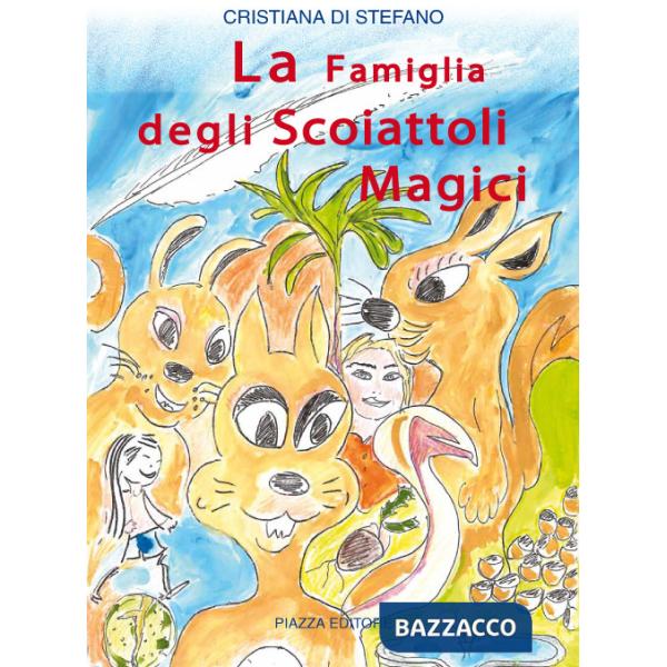 Famiglia degli scoiattoli magici (La)