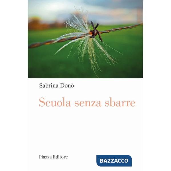 Scuola senza sbarre. Voci da dentro