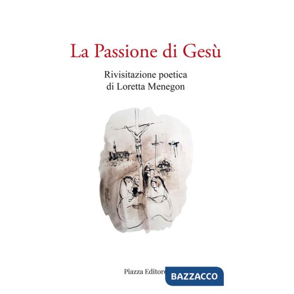 Passione di Gesù (La)