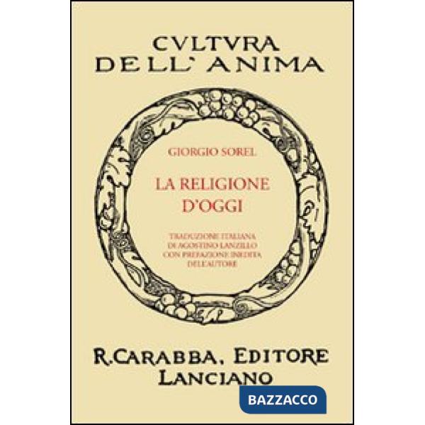 Religione d'oggi. Ristampa anastatica (La)