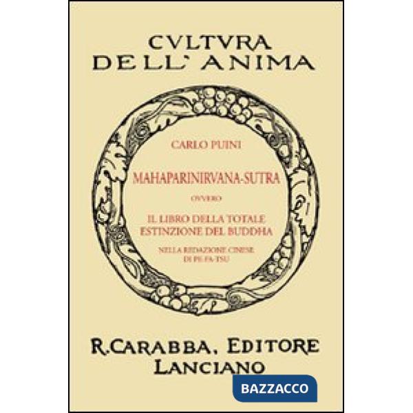Mahaparinirvana-sutra ovvero il libro della totale estinzione del Buddha