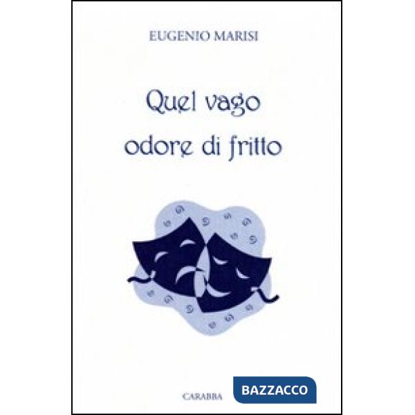 Quel vago odore di fritto
