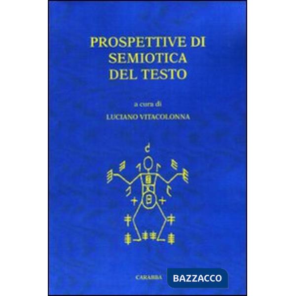 Prospettive di semiotica del testo