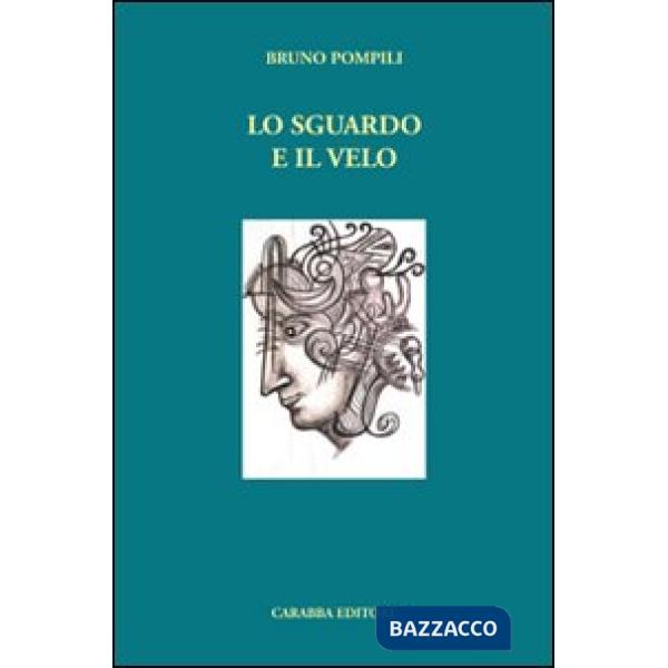 Sguardo e il velo (Lo)