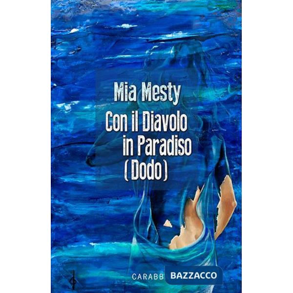 Con il diavolo in paradiso (Dodo)