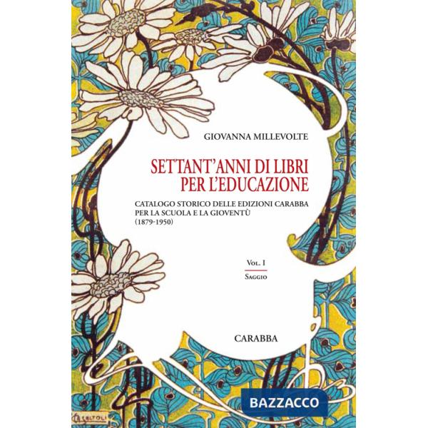 Settant'anni di libri per l'educazione. Vol. 1: Saggio