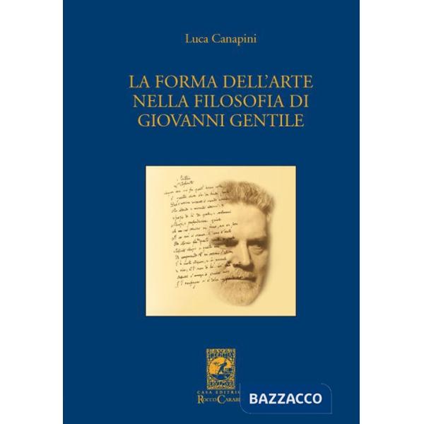 Forma dell'arte nella filosofia di Giovanni Gentile (La)