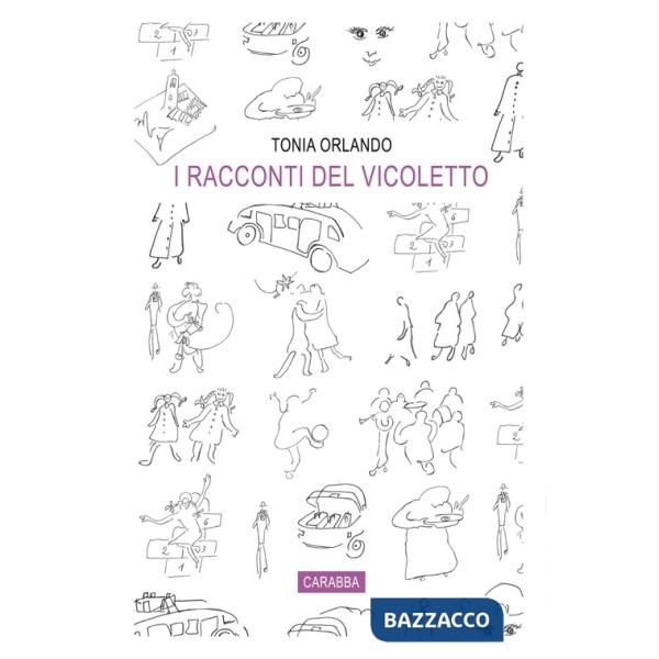 Racconti del vicoletto (I)