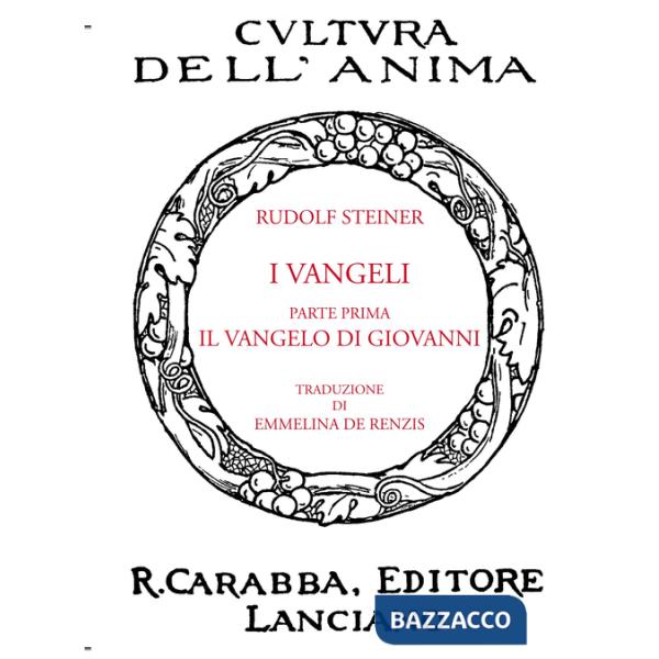 Vangeli. Parte prima: il vangelo di Giovanni V (I)