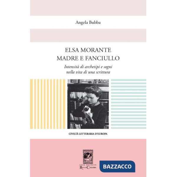 Elsa Morante madre e fanciullo