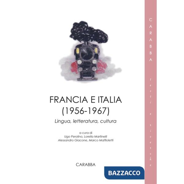Francia e Italia (1956-1967). Lingua, letteratura, cultura