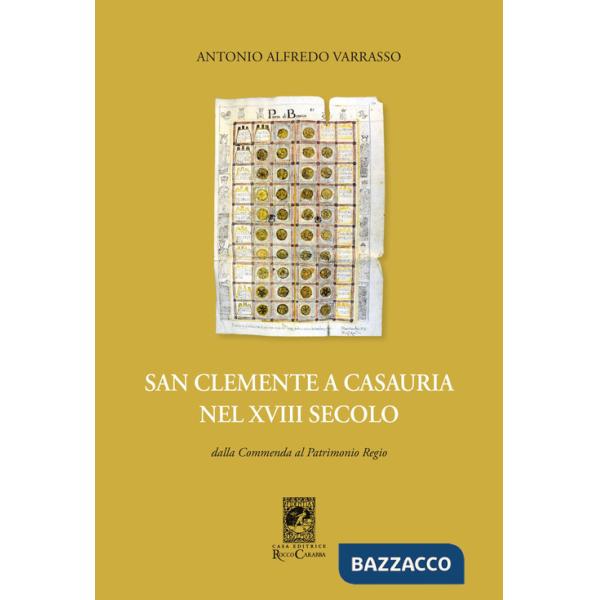 San Clemente a Casauria nel XVIII secolo. Dalla commenda al patrimonio regio