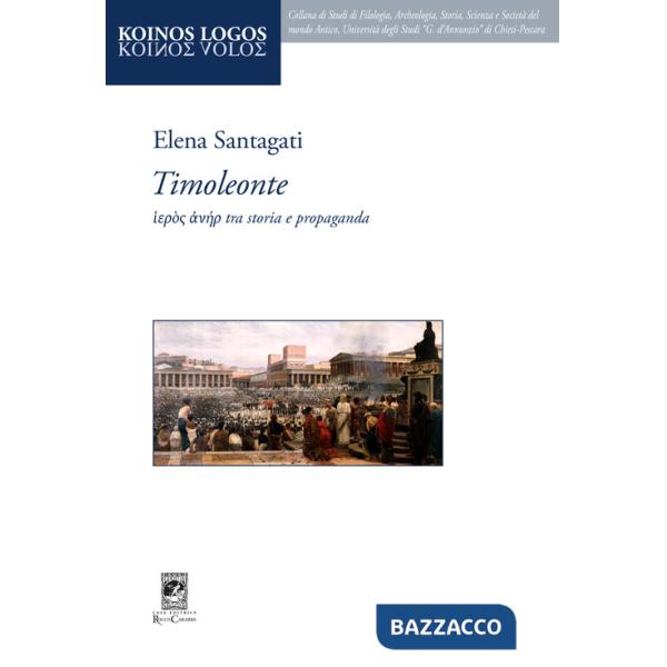 Timoleonte. Tra storia e propaganda