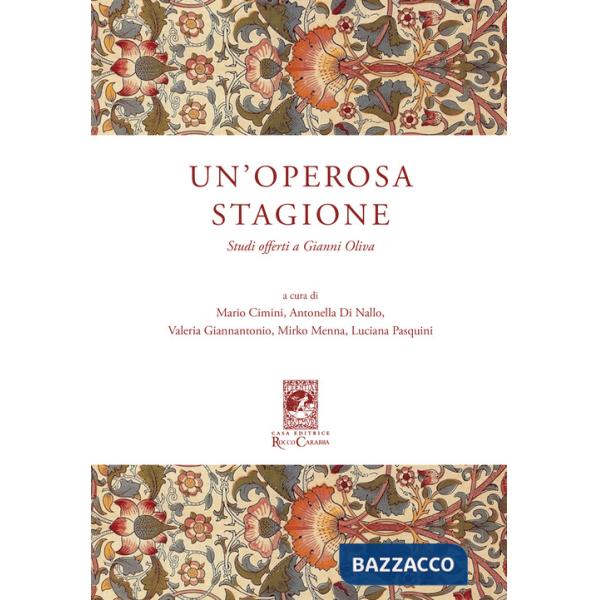 Operosa stagione. Studi offerti a Gianni Oliva (Un')