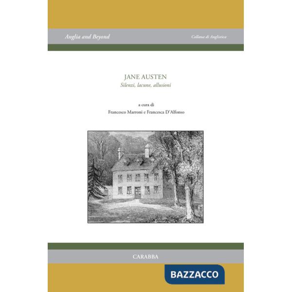 Jane Austen. Silenzi, lacune, allusioni