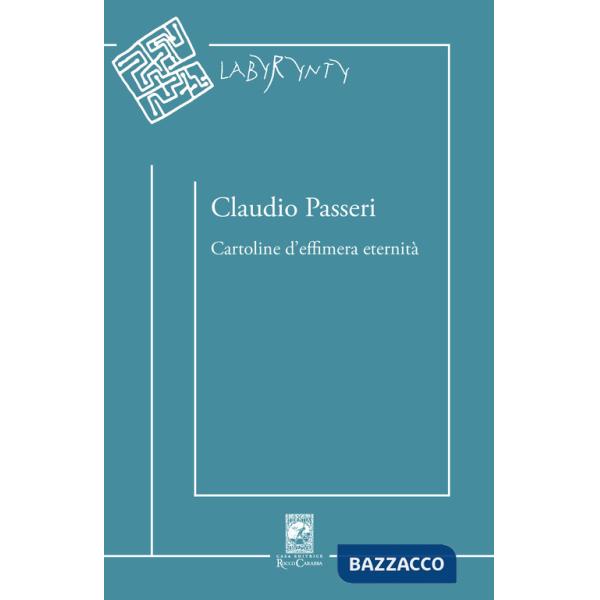 Cartoline d'effimera eternità