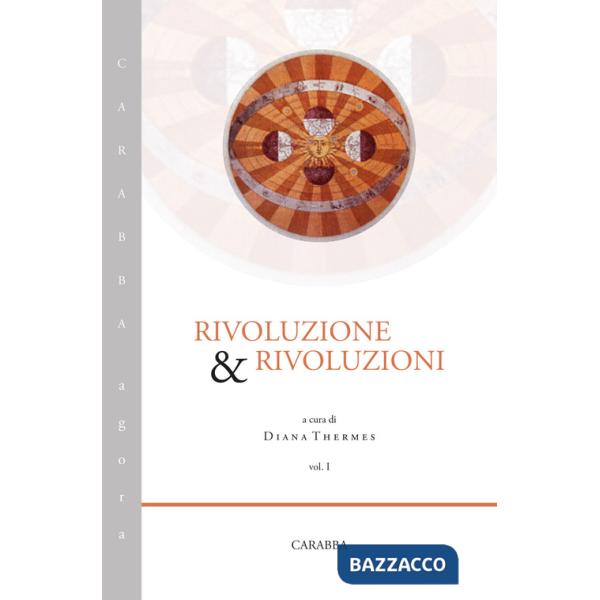 Rivoluzione & rivoluzioni. Vol. 1