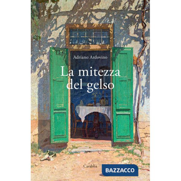 Mitezza del gelso (La)