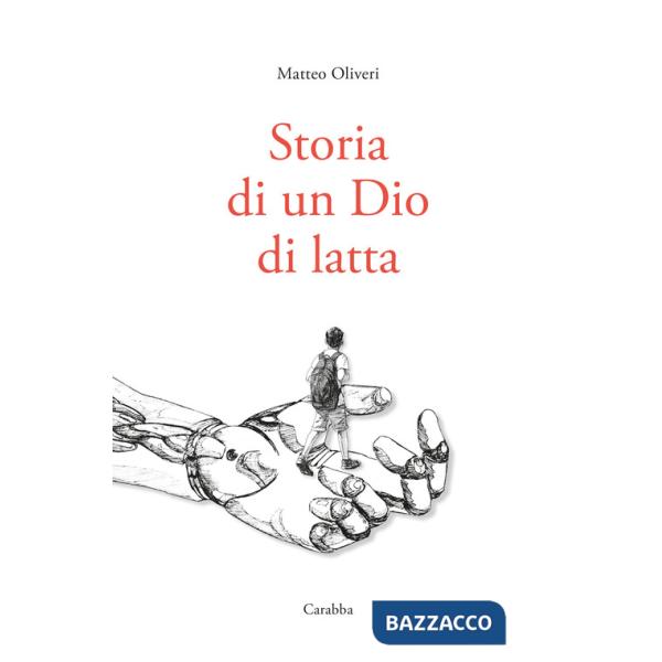 Storia di un Dio di latta