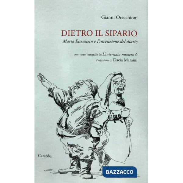 Dietro il sipario. Maria Eisenstein e l'invenzione del diario