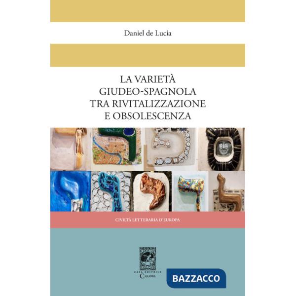 Varietà giudeo-spagnola tra rivitalizzazione e obsolescenza (La)