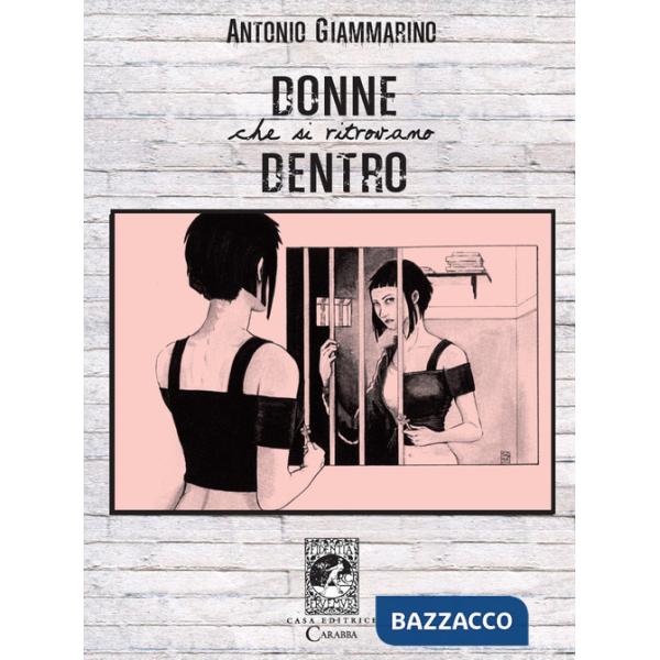 Donne che si ritrovano dentro