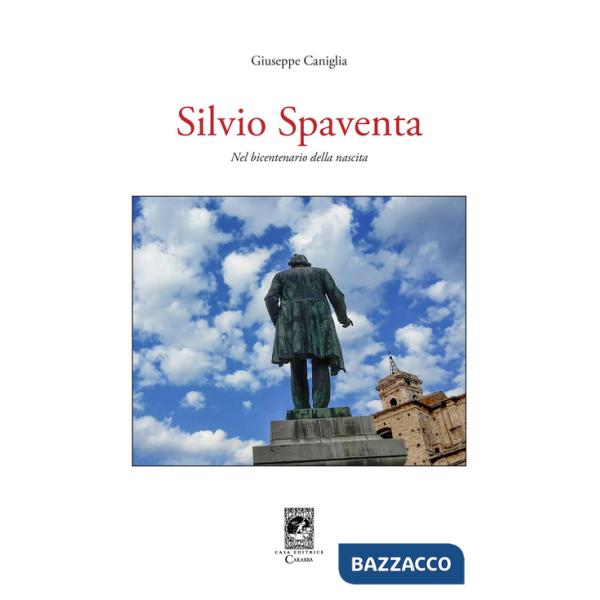 Silvio Spaventa. Nel bicentenario della nascita