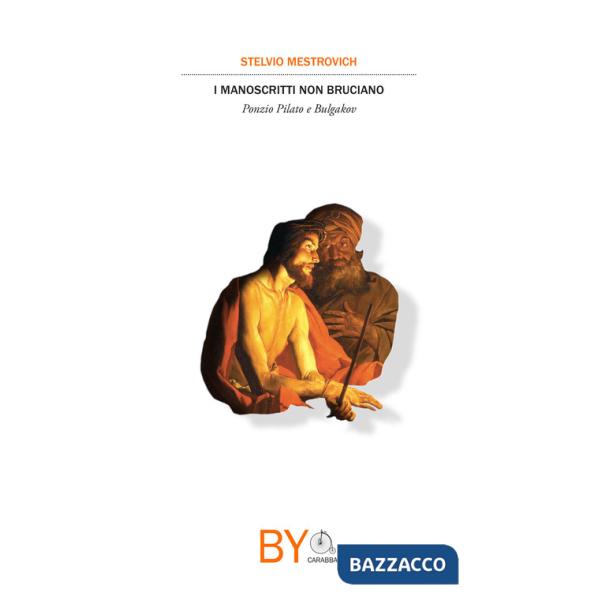 Manoscritti non bruciano. Ponzio Pilato e Bulgakov (I)