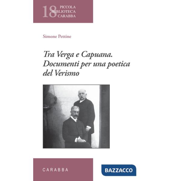 Tra Verga e Capuana. Documenti per una poetica del Verismo