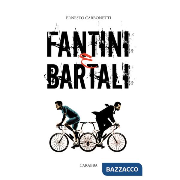 Fantini e Bartali