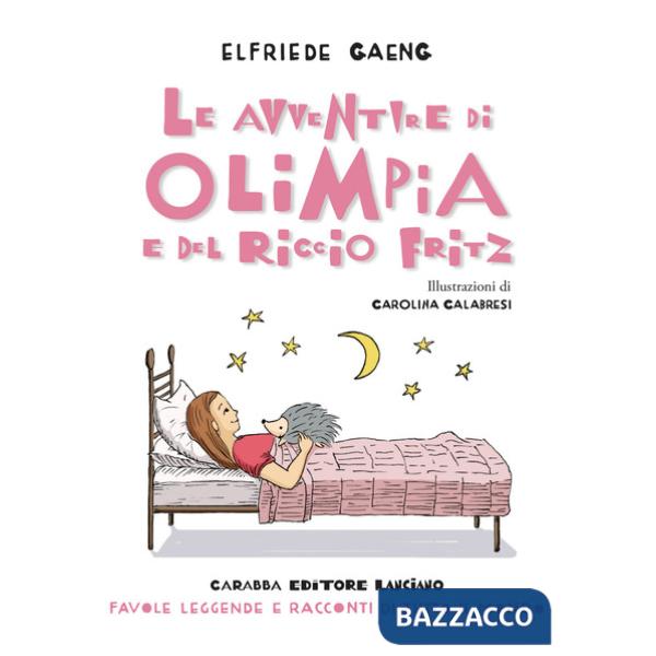 Avventure di Olimpia e del riccio Fritz (Le)