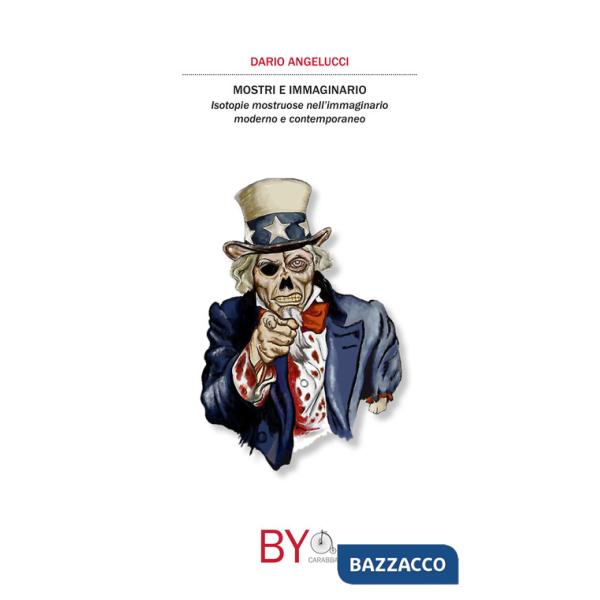 Mostri e immaginario. Isotopie mostruose nell'immaginario moderno e contemporaneo