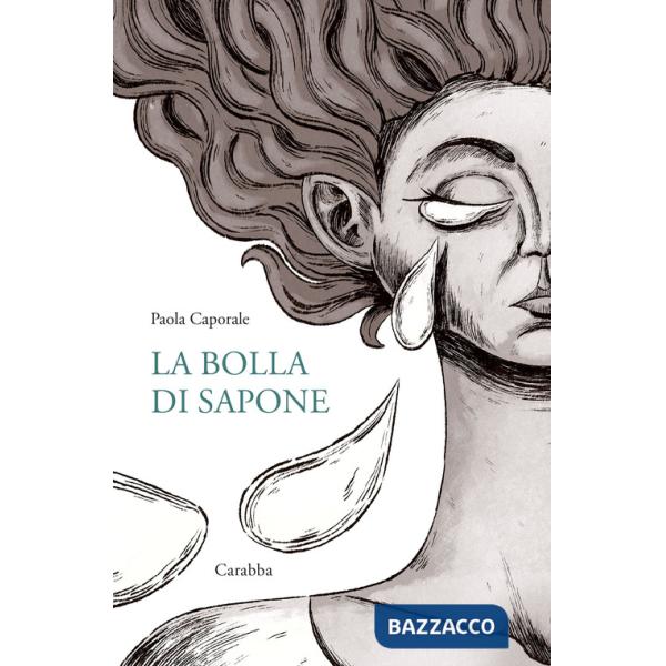 Bolla di sapone (La)